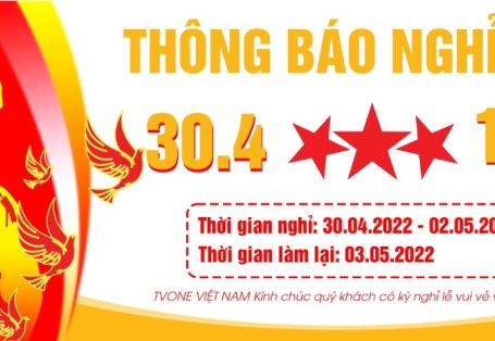 THÔNG BÁO NGHỈ LỄ 30/4 VÀ QUỐC TẾ LAO ĐỘNG 1/5